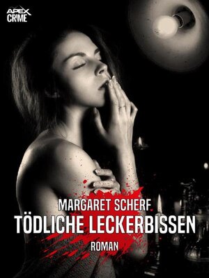 cover image of TÖDLICHE LECKERBISSEN